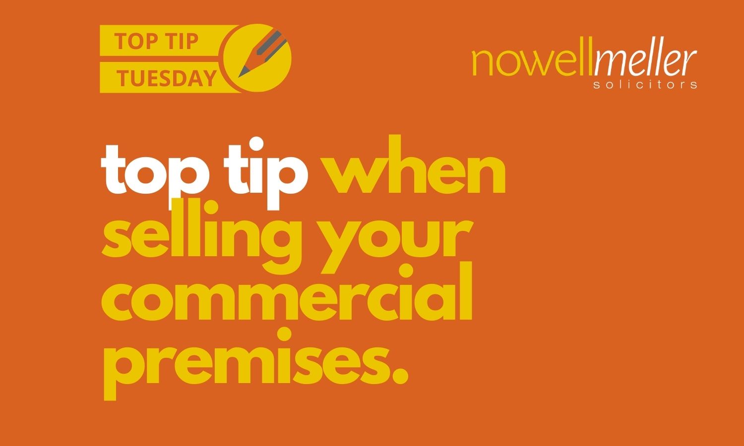 Top Tip Tuesday - Selling Your Commercial Premises